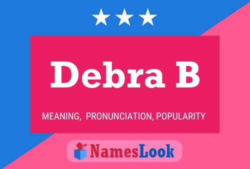 Debra B Name Poster