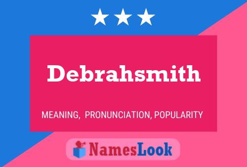 Debrahsmith Name Poster