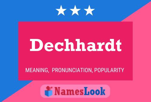 Dechhardt Name Poster