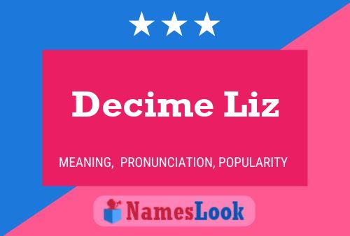 Decime Liz Name Poster