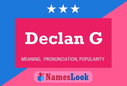 Declan G Name Poster