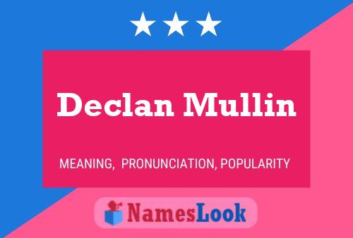 Declan Mullin Name Poster