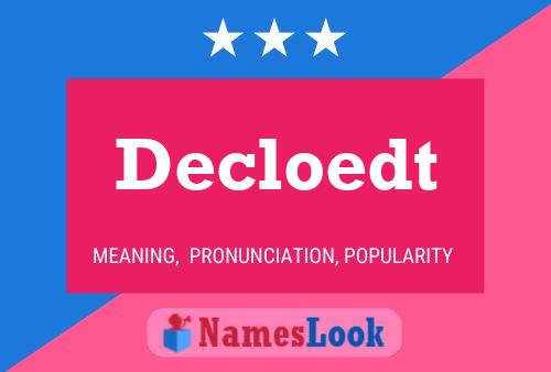 Decloedt Name Poster