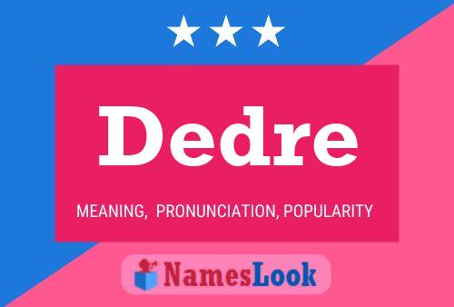 Dedre Name Poster