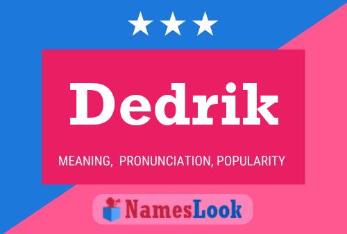 Dedrik Name Poster