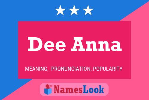 Dee Anna Name Poster