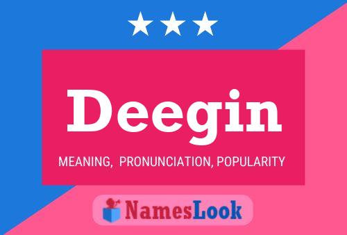 Deegin Name Poster