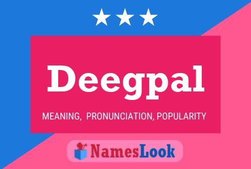 Deegpal Name Poster