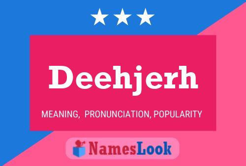 Deehjerh Name Poster