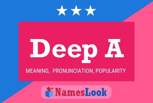 Deep A Name Poster