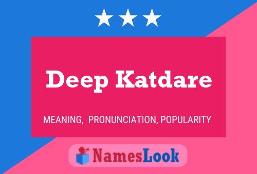 Deep Katdare Name Poster