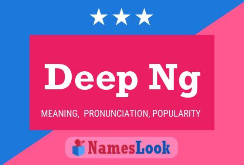 Deep Ng Name Poster