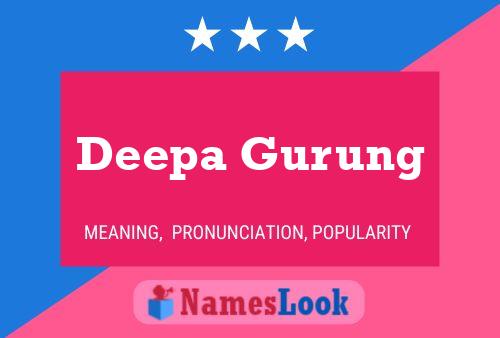 Deepa Gurung Name Poster