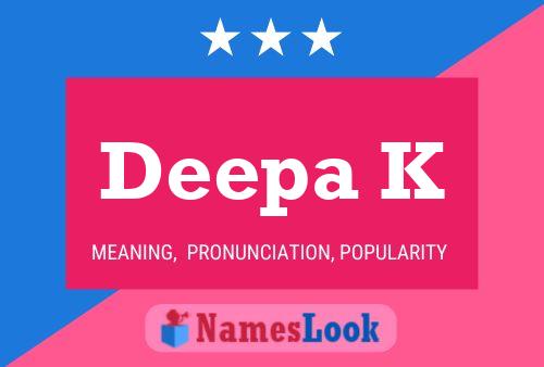 Deepa K Name Poster