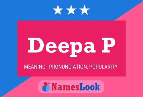 Deepa P Name Poster