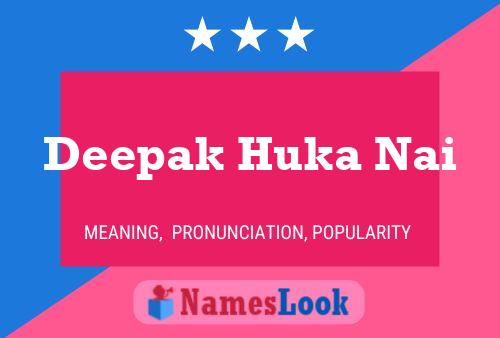 Deepak Huka Nai Name Poster