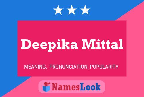 Deepika Mittal Name Poster