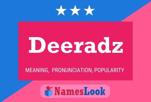 Deeradz Name Poster