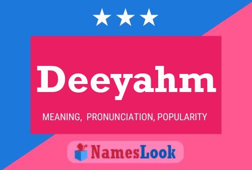 Deeyahm Name Poster