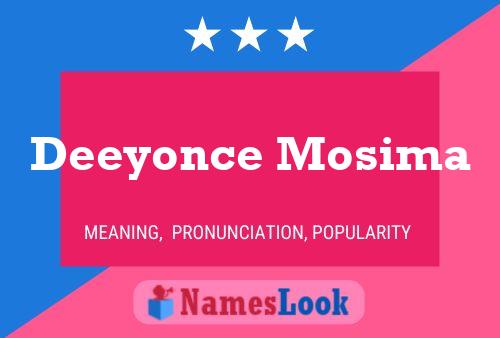 Deeyonce Mosima Name Poster