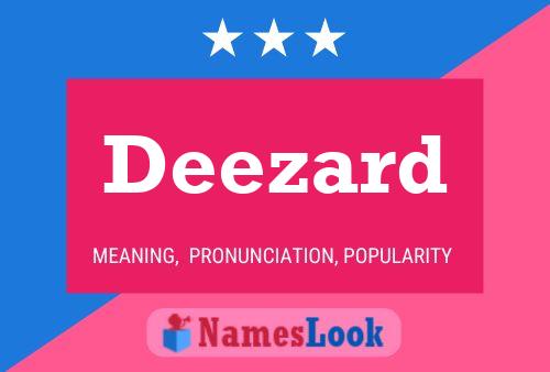 Deezard Name Poster