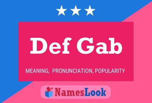 Def Gab Name Poster