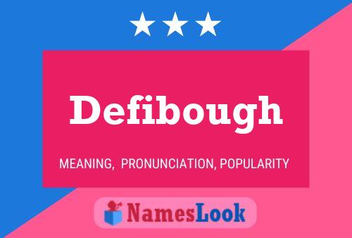 Defibough Name Poster