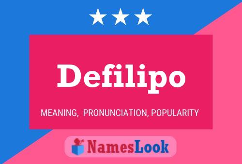 Defilipo Name Poster