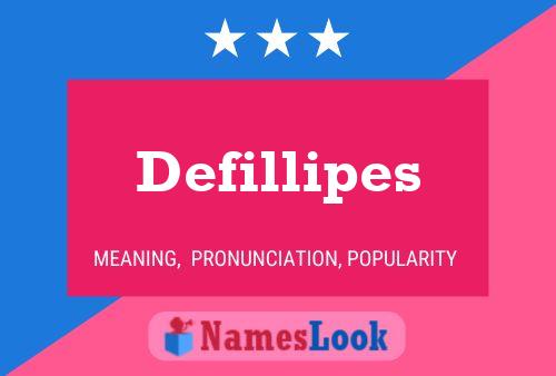 Defillipes Name Poster