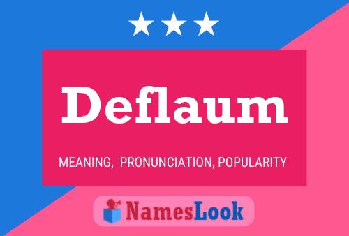 Deflaum Name Poster