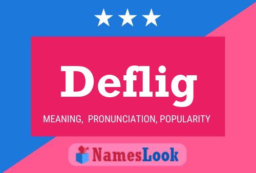 Deflig Name Poster