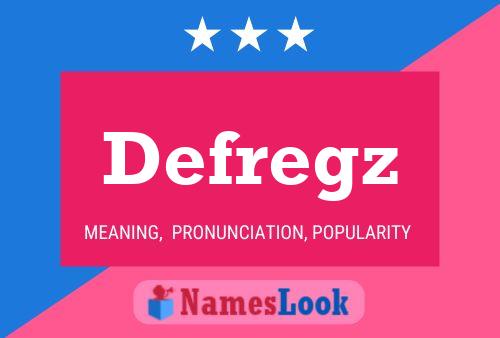 Defregz Name Poster