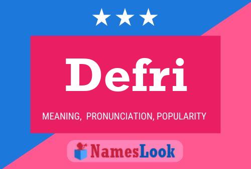 Defri Name Poster