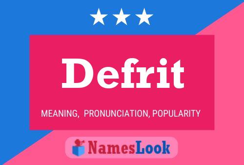 Defrit Name Poster