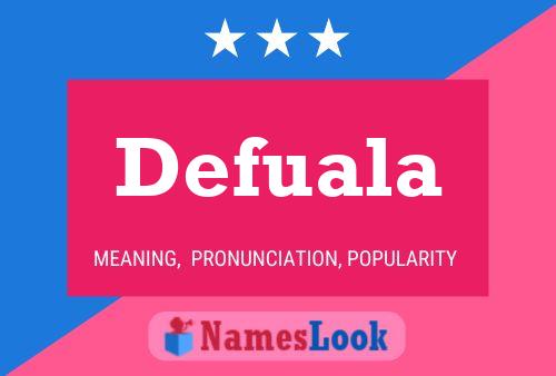 Defuala Name Poster