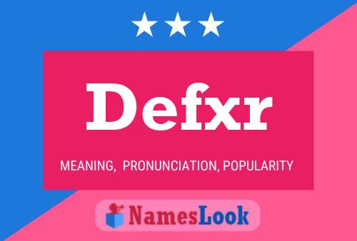 Defxr Name Poster