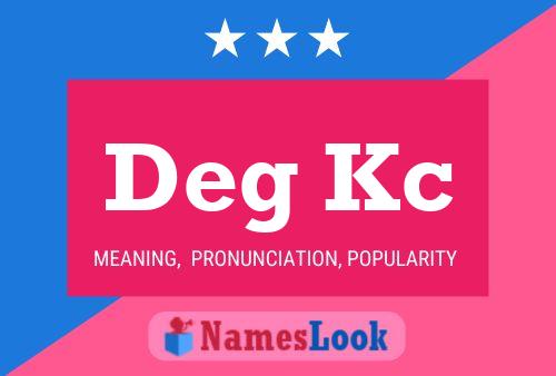 Deg Kc Name Poster