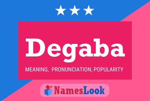 Degaba Name Poster