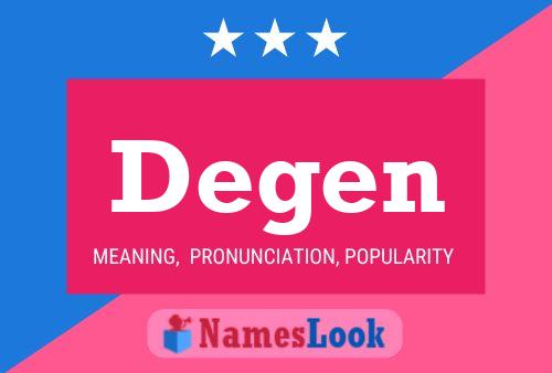 Degen Name Poster