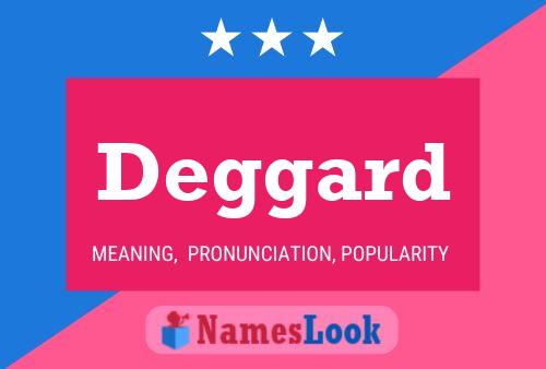 Deggard Name Poster