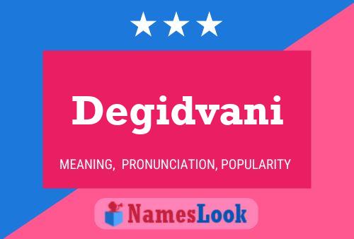 Degidvani Name Poster