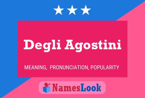 Degli Agostini Name Poster