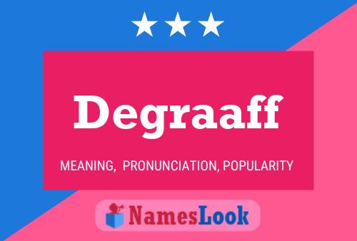 Degraaff Name Poster