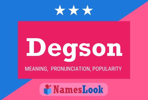 Degson Name Poster