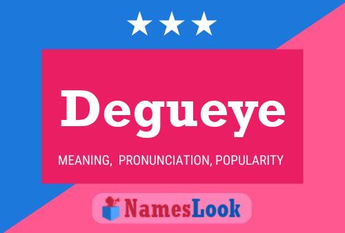 Degueye Name Poster