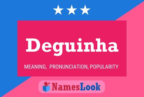 Deguinha Name Poster