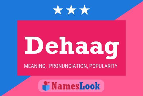 Dehaag Name Poster