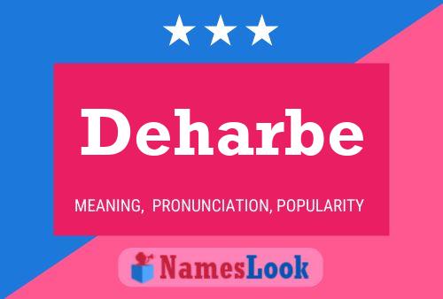 Deharbe Name Poster