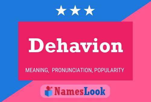 Dehavion Name Poster