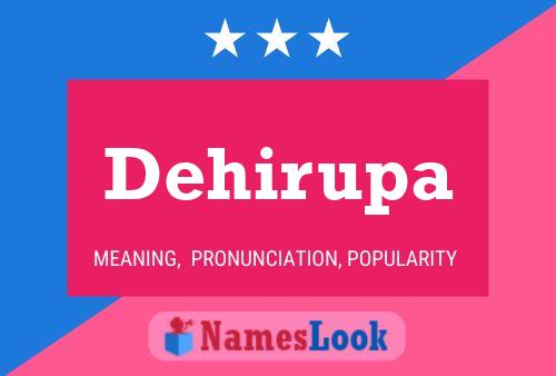 Dehirupa Name Poster